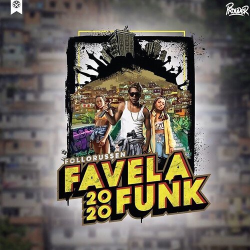 Favela Funk 2020 (Follorussen)_poster_image