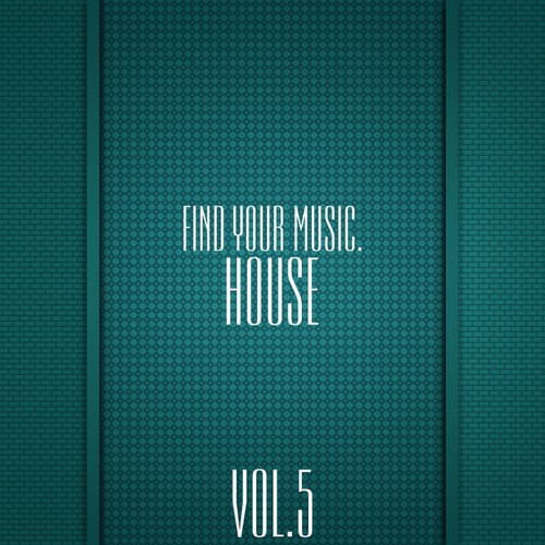 Find Your Music. House, Vol. 5
