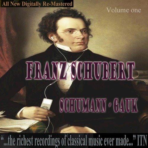 Franz Schubert, Schumann - Gauk Volume One