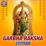 Garbha Raksha Stotram