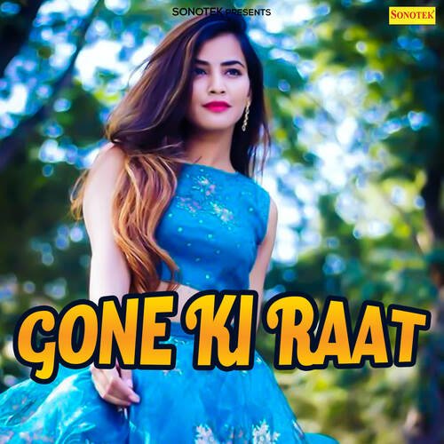 Gone Ki Raat