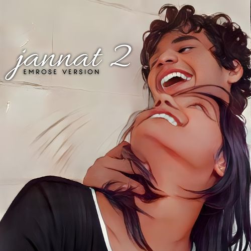 Jannat 2 (Emrose Version)