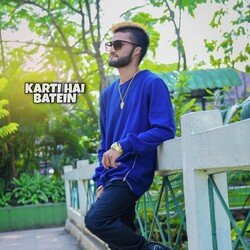 Karti Hai Batein-SQQaVB96U0s