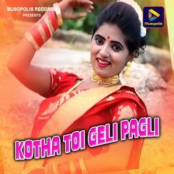 Kotha Toi Geli Pagli