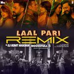Laal Pari Remix