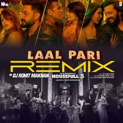 Laal Pari Remix(Remix By Dj Rohit Makhan)