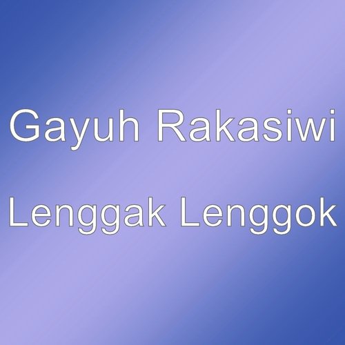 Lenggak Lenggok