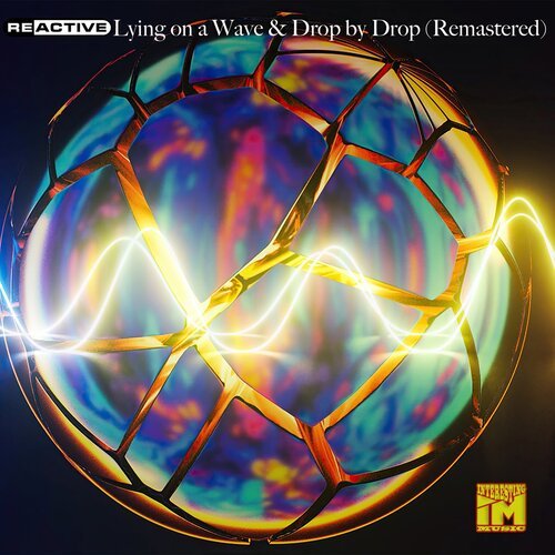 Lying on a Wave & Drop by Drop (Remastered)