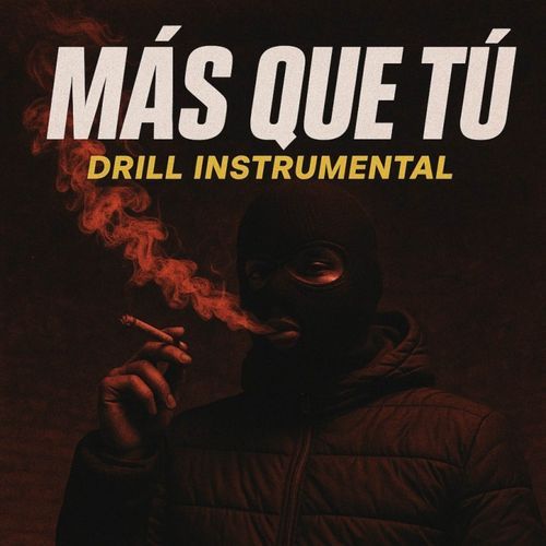 Más Que Tú (Drill Instrumental)