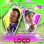 Me Tienes Loco (Radio Edit)
