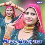 Mewati Heera bete