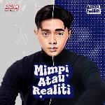 Mimpi Atau Realiti
