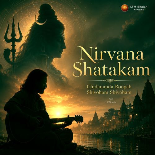 Nirvana Shatakam Chidananda Roopah Shivoham Shivoham (Soulful Acoustic)