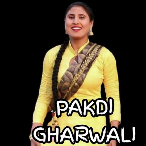 PAKDI GHARWALI