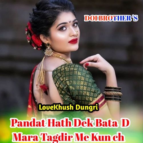 Pandat Hath Dek Bata D Mara Tagdir Me Kun Ch