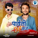 Parvati Dj Vage Part-2