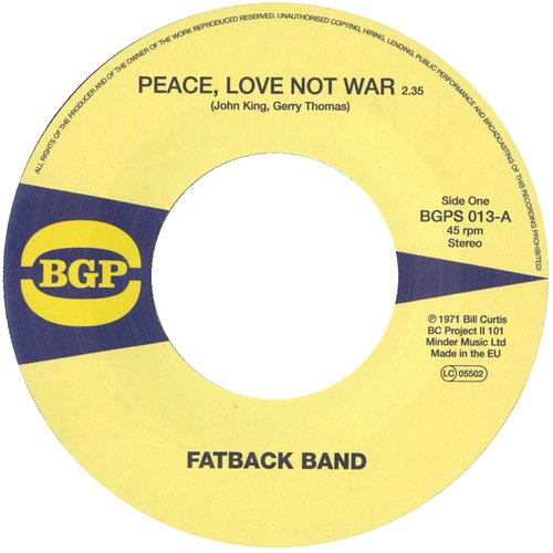 Peace, Love Not War / Put It In