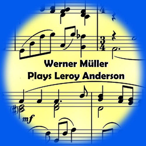 Plays Leroy Anderson