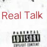 Real Talk