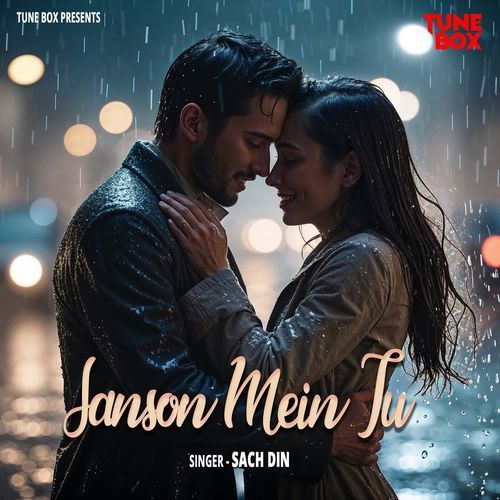 Sanson Mein Tu