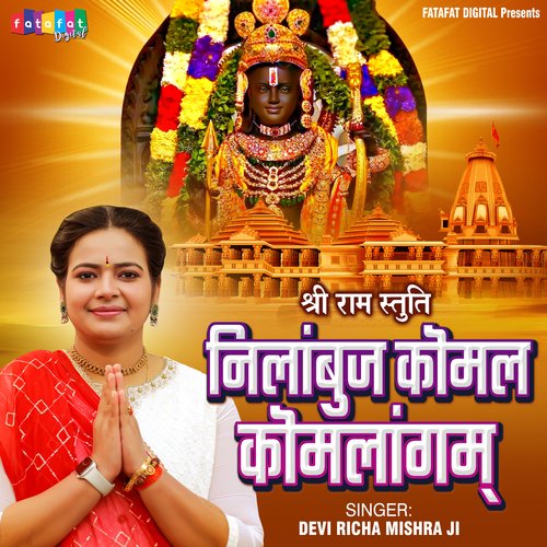 Shri Ram Stuti Nilambuj Komal Komalangam Songs Download - Free Online ...