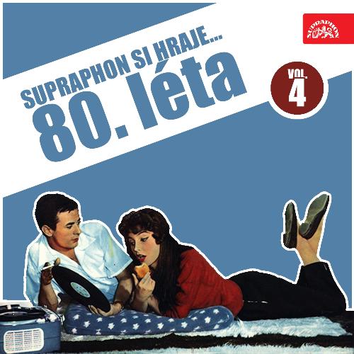 Supraphon si hraje... 80. Léta, Vol. 4