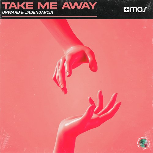 Take Me Away