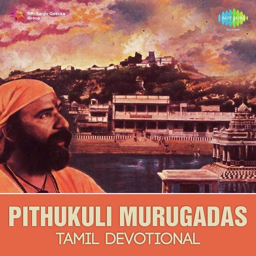 Tamil Devotional - Pithukuli Murugadas