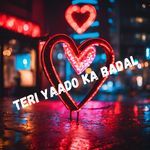 Teri Yaado Ka Badal