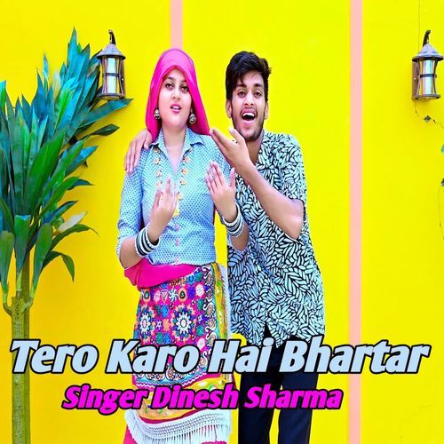 Tero Karo Hai Bhartar
