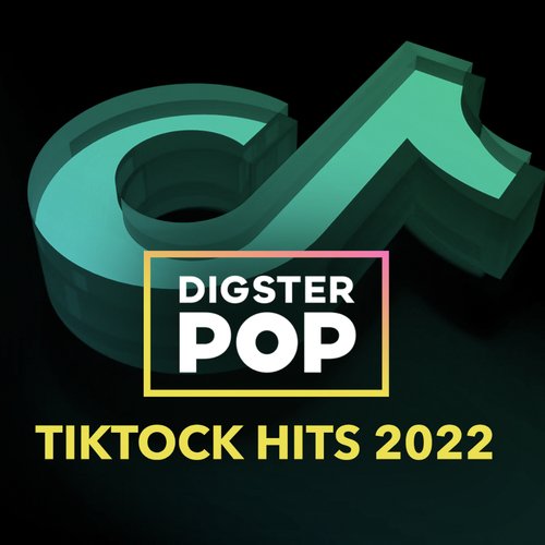 TikTock Hits 2022