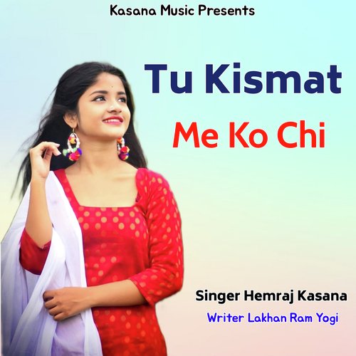 Tu Kismat Me Ko Chi