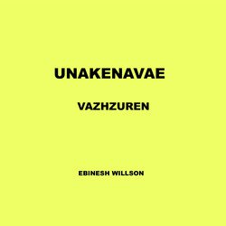 Unakenavae Vazhzuren