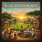 Village Background Music (Bullock Cart)