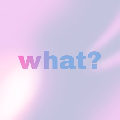 What?_poster_image