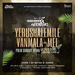 Yerushalemile Vanmala Mel, Palm Sunday Hymn of Malankara Orthodox Church