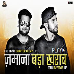 Zamana Bada Kharab (Dogri Rap)-EQoPZTpXAEo