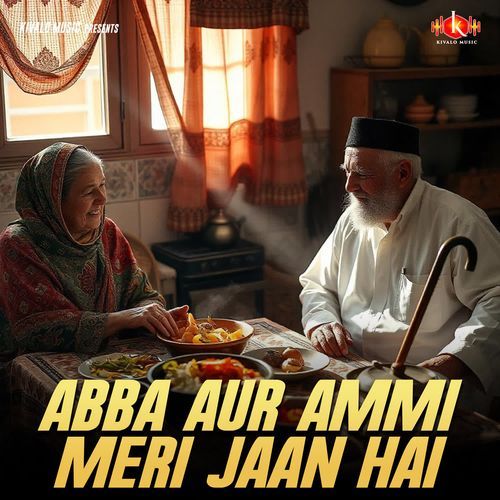 Abba Aur Ammi Meri Jaan Hai