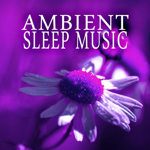 Ambient Sleep Music - Baby Massage, Relaxing Piano Music, Natural White Noise, Songs to Relax & Heal