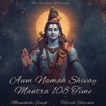 Aum Namah Shivay 108 Time