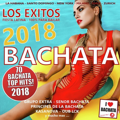 BACHATA 2018 - LOS EXITOS