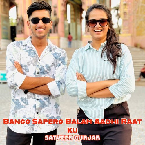 Bango Sapero Balam Aadhi Raat Ku