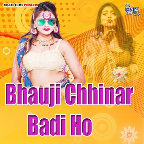 Bhauji Chhinar Badi Ho
