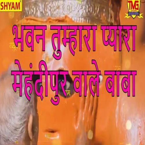 Bhawan Tumhara Pyara Mehndipur Wale Baba (Original)