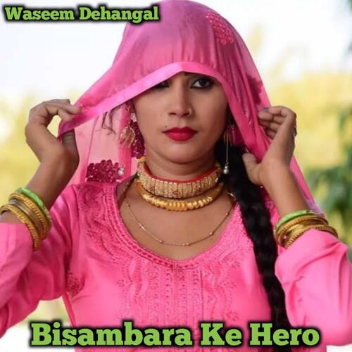 Bisambara Ke Hero