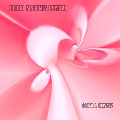Blush Magenta Psycho cover art