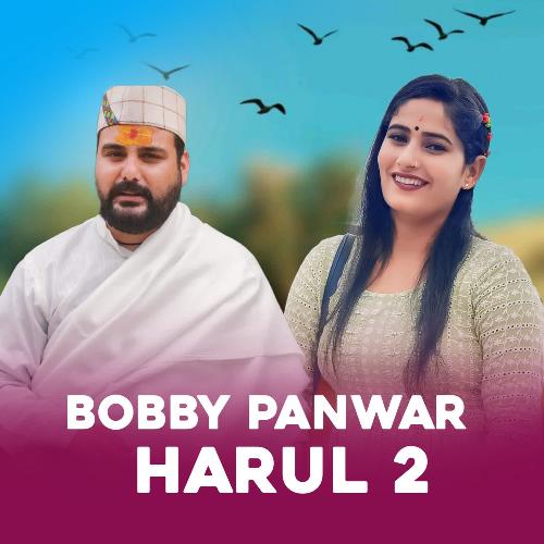 Bobby Panwar Harul 2