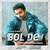 Bol De (Featuring. Gurashish Singh)