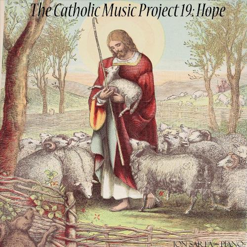 Catholic Music Project 19: Hope