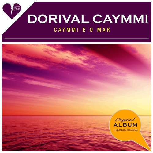 Caymmi e o Mar (Original Album Plus Bonus Tracks 1957)